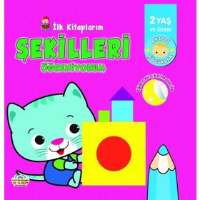 İlk Kitaplarım - Şekilleri Öğreniyorum - 0-6 Yaş Yayınları