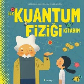 İlk Kuantum Fiziği Kitabım - Salah Ferron