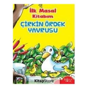 İlk Masal Kitabım - Çirkin Ördek Yavrusu - Kolektif