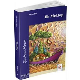 İlk Mektup - Hasan Efe