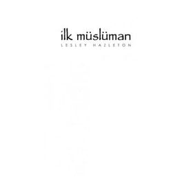 İlk Müslüman - Lesley Hazleton