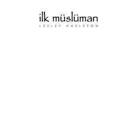 İlk Müslüman - Lesley Hazleton