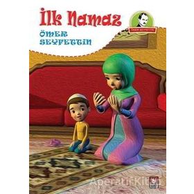 İLK NAMAZ - ÖMER SEYFETTIN (ISBN:9799753628623)