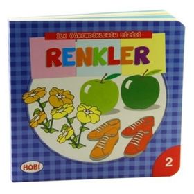 İlk Öğrendiklerim Dizisi 2 - Renkler - kollektif