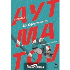 İlk Öğretmenim - cengiz aymatov