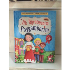 İlk Öğretmenim Peygamberim - Nur Kutlu