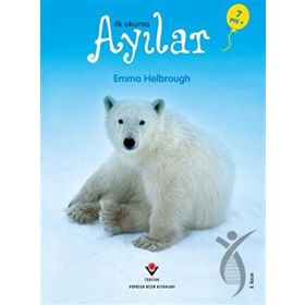 İlk Okuma - Ayılar - Anna Milbourne
