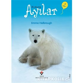İlk Okuma - Ayılar - Emma Helbrought