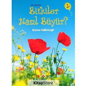 İLK OKUMA BITKILER NASIL BÜYÜR? - EMMA HELBROUGH
