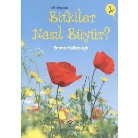 İLK OKUMA BITKILER NASIL BÜYÜR? - EMMA HELBROUGH
