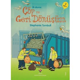 İlk Okuma - Çöp ve Geri Dönüşüm - Stephanie Turnbull