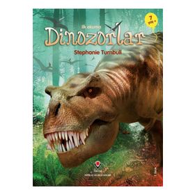 İlk Okuma Dinozorlar - Tübitak Yayınları