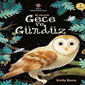 İlk Okuma Gece ve Gündüz - Emily Bone