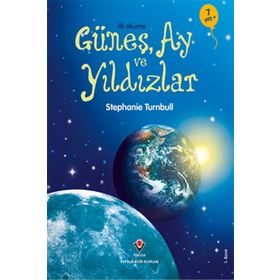 İLK OKUMA GÜNEŞ AY VE YILDIZLAR - STEPHANIE TURNBULL
