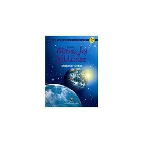 İLK OKUMA GÜNEŞ AY VE YILDIZLAR - STEPHANIE TURNBULL