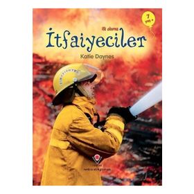 İLK OKUMA - İTFAİYECİLER - KATIE DAYNES