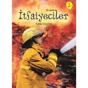 İLK OKUMA - İTFAİYECİLER - KATIE DAYNES
