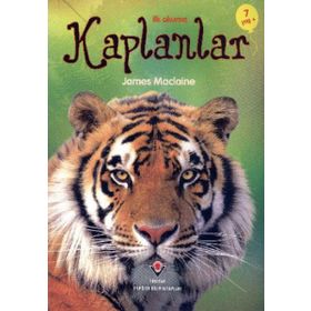 İLK OKUMA KAPLANLAR 7 YAŞ - JAMES MACLAINE