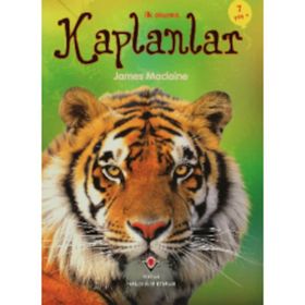 İLK OKUMA KAPLANLAR 7 YAŞ - JAMES MACLAINE