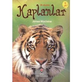 İLK OKUMA KAPLANLAR 7 YAŞ - JAMES MACLAINE