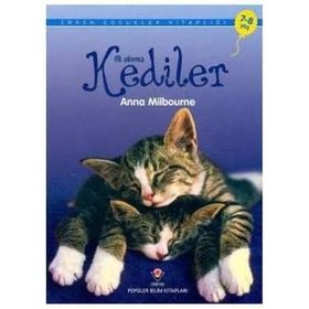 İlk Okuma - Kediler - Anna Milbourne