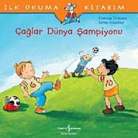İlk Okuma Kitabım Çağlar Dünya Şampiyonu - Christian Tielmann; Sabine Kraushaar