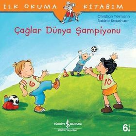 İlk Okuma Kitabım Çağlar Dünya Şampiyonu - Christian Tielmann; Sabine Kraushaar