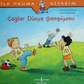İlk Okuma Kitabım Çağlar Dünya Şampiyonu - Christian Tielmann; Sabine Kraushaar