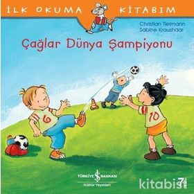 İlk Okuma Kitabım Çağlar Dünya Şampiyonu - Christian Tielmann; Sabine Kraushaar