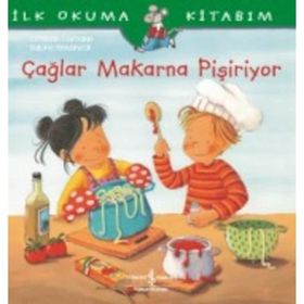 İlk Okuma Kitabım Çağlar Makarna Pişiriyor - Christian Tielmann