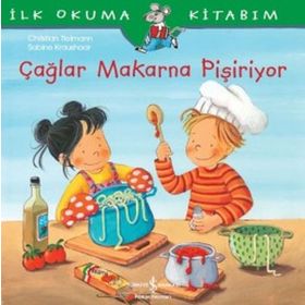 İlk Okuma Kitabım Çağlar Makarna Pişiriyor - Christian Tielmann