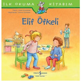 İlk Okuma Kitabım - Elif Öfkeli