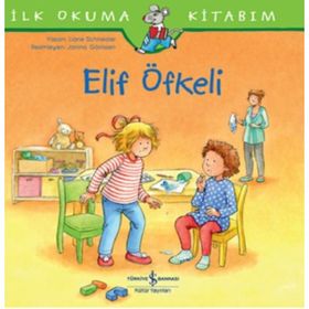 İlk Okuma Kitabım - Elif Öfkeli