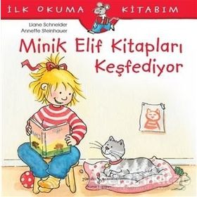 İlk Okuma Kitabım - Minik Elif Kitapları Keşfediyor