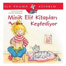 İlk Okuma Kitabım - Minik Elif Kitapları Keşfediyor
