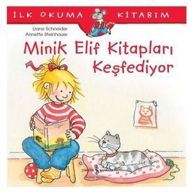 İlk Okuma Kitabım - Minik Elif Kitapları Keşfediyor