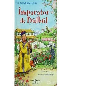 İlk Okuma Kitaplarım İmparator ile Bülbül - Rosie Dickins