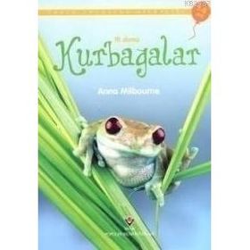 İlk Okuma - Kurbağalar - Anna Milbourne