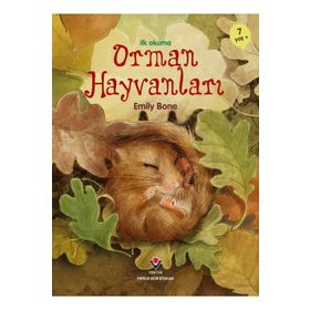 İlk Okuma Orman Hayvanları - Emily Bone