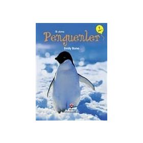 İLK OKUMA - PENGUENLER - EMILY BONE