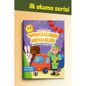 İlk Okuma Serisi Oyuncakların Arkadaşlığı Odadaki Gizemli Oyuncaklar Dikkat Atölyesi Yayınları