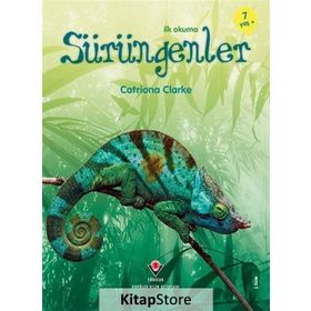 İLK OKUMA- SÜRÜNGENLER (7 YAŞ) - CATRIONA CLARKE