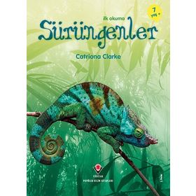 İLK OKUMA- SÜRÜNGENLER (7 YAŞ) - CATRIONA CLARKE
