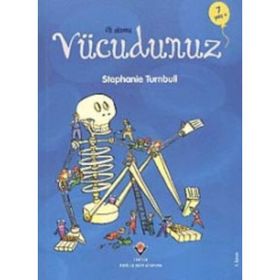 İlk Okuma - Vücudunuz - Stephanie Turnbull