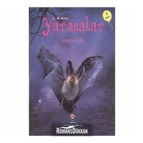 İLK OKUMA - YARASALAR - MEGAN CULLIS