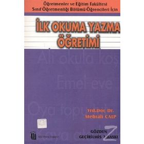 İLK OKUMA YAZMA ÖĞRETİMİ - MEHRALI CALP