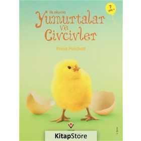 İLK OKUMA YUMURTALAR VE CIVCIVLER - FIONA PATCHETT