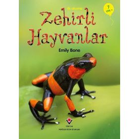İlk Okuma - Zehirli Hayvanlar - Emily Bon