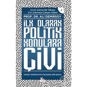 İlk Olarak Politik Konulara Çivi - Prof. Dr. Ali Demirsoy