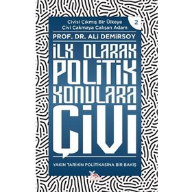 İlk Olarak Politik Konulara Çivi - Prof. Dr. Ali Demirsoy